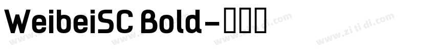 WeibeiSC Bold字体转换